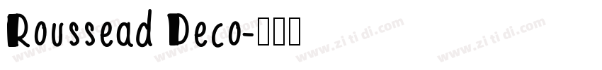 Roussead Deco字体转换